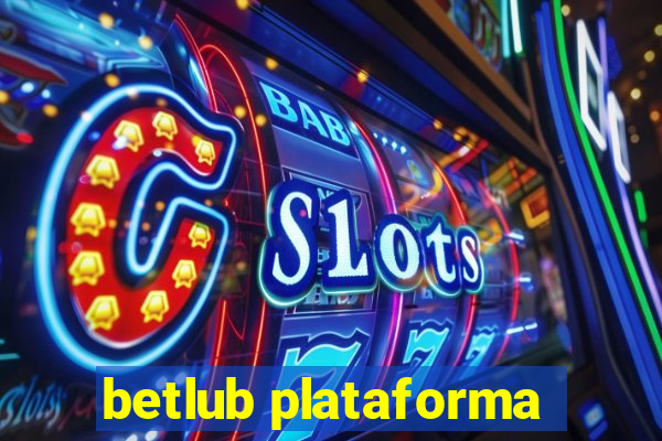 betlub plataforma